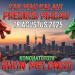 Gak Mau Kalah! Prediksi Macau 18 Agustus 2025 Konohatoto78 Bikin Melongo - angkagaib.com