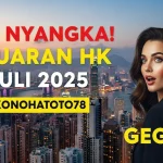 Gak Nyangka! Keluaran HK 31 Juli 2025 Bikin Konohatoto78 Geger! - angkagaib.com