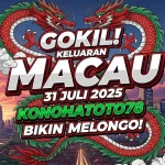 Gokil! Keluaran Macau 31 Juli 2025 Konohatoto78 Bikin Melongo! - angkagaib.com