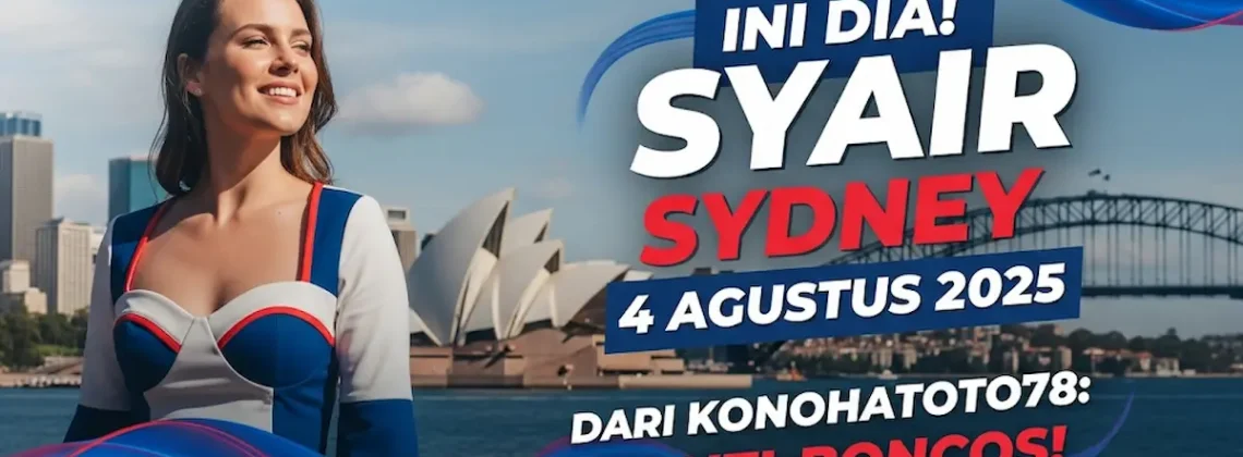 Ini Dia! Syair Sydney 4 Agustus 2025 dari Konohatoto78 Anti-Boncos! - angkagaib.com