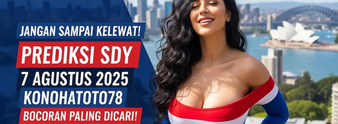 Jangan Sampai Kelewat! Prediksi SDY 7 Agustus 2025 Konohatoto78 Bocoran Paling Dicari! - angkagaib.com