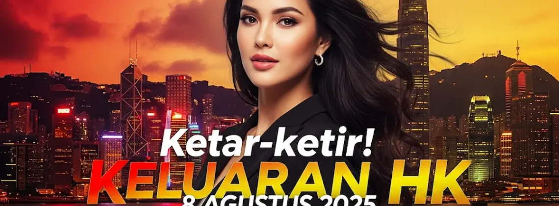 Ketar-ketir! Keluaran HK 8 Agustus 2025 Konohatoto78 Bikin Deg-degan - angkagaib.com