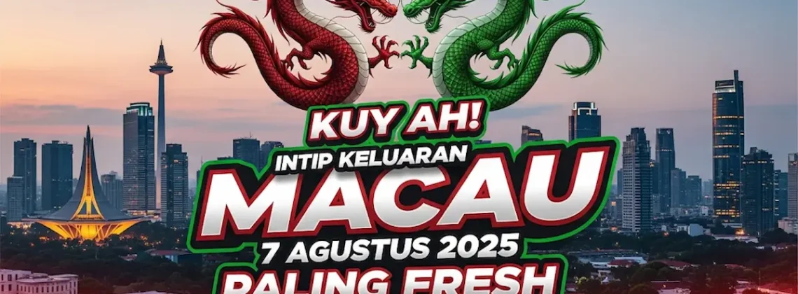 Kuy Ah! Intip Keluaran Macau 7 Agustus 2025 Paling Fresh dari Konohatoto78 - angkagaib.com