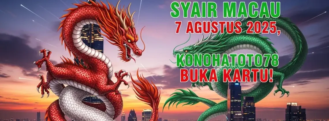 Misteri Angka! Syair Macau 7 Agustus 2025, Konohatoto78 Buka Kartu! - angkagaib.com