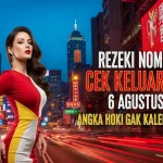 Rezeki Nomplok! Cek Keluaran HK 6 Agustus 2025, Angka Hoki Gak Kaleng-Kaleng! - angkagaib.com