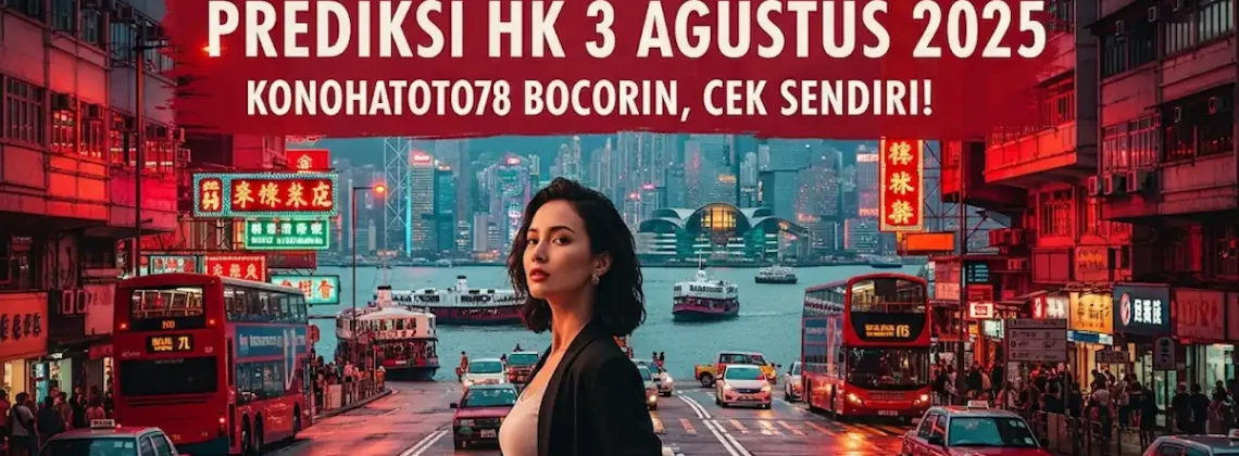 Seriusan Gacor Prediksi HK 3 Agustus 2025 Konohatoto78 Bocorin, Cek Sendiri! - angkagaib.com