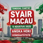 Tanggal Cantik! Syair Macau 5 Agustus 2025 Angka Hoki Konohatoto78 - angkagaib.com