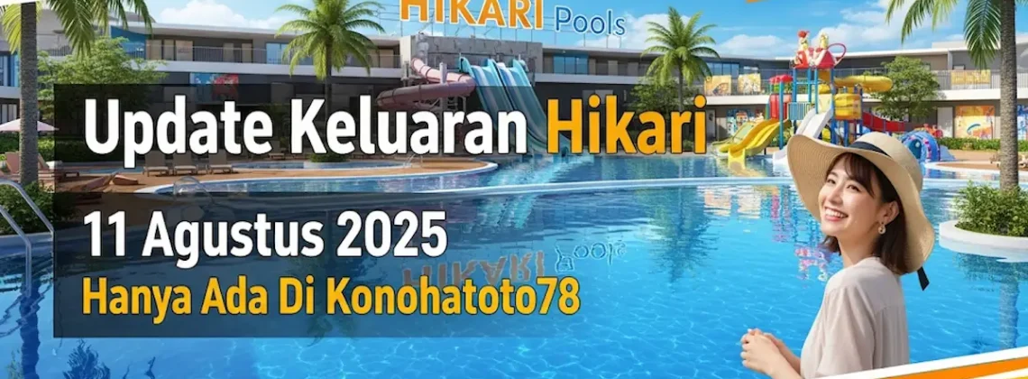 Update Keluaran Hikari 11 Agustus 2025 Hanya Ada Di Konohatoto78 - angkagaib.com