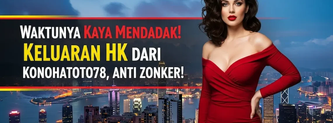 Waktunya Kaya Mendadak! Keluaran HK 13 Agustus 2025 dari Konohatoto78, Anti Zonker! - angkagaib.com