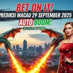 Bet On It! Prediksi Macau 29 September 2025 Konohatoto78 Auto Boom! - keluaranterkini.com