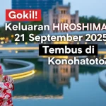 Gokil! Keluaran Hiroshima4D 21 September 2025, Tembus di Konohatoto78! - keluaranterkini.com