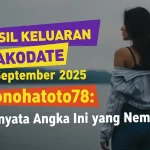 Hasil Keluaran Hakodate 2 September 2025 Konohatoto78 Ternyata Angka Ini yang Nembus! - keluarantoto78.com