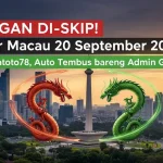 JANGAN DI-SKIP! Syair Macau 20 September 2025 Konohatoto78, Auto Tembus bareng Admin Gacor! - keluaranterkini.com