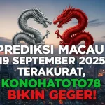 Prediksi Macau 19 September 2025 Terakurat, Konohatoto78 Bikin Geger! - keluaranterkini.com