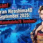 Seriusan! Keluaran Hiroshima4D 25 September 2025 Angka Konohatoto78 Tembus! - keluaranterkini.com