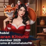 Sikat habis! Keluaran Kitsune 21 September 2025 cuma di Konohatoto78! - keluaranterkini.com