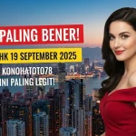Udah Paling Bener! Prediksi HK 19 September 2025 dari Konohatoto78 Ini Paling Legit! - keluaranterkini.com