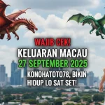 Wajib Cek! Keluaran Macau 27 September 2025 Konohatoto78, Bikin Hidup Lo Sat Set! - keluaranterkini.com