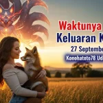 Waktunya Cuan! Keluaran Kitsune 27 September 2025 Konohatoto78 Udah Update! - keluaranterkini.com