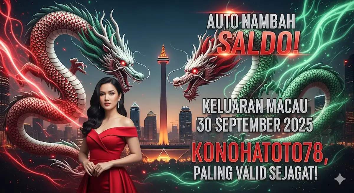 Auto Nambah Saldo! Keluaran Macau 30 September 2025 Konohatoto78, Paling Valid Sejagat! - keluaranterkini.com