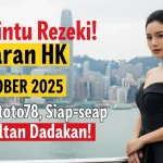 Cek Pintu Rezeki! Keluaran HK 27 Oktober 2025 Konohatoto78, Siap-siap Jadi Sultan Dadakan! - keluaranterkini.com