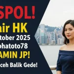 GASPOL! Syair HK 31 Oktober 2025 Konohatoto78 Di JAMIN JP! Modal Receh Balik Gede! - keluaranterkini.com