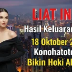 LIAT INI! Hasil Keluaran HK 18 Oktober 2025 Konohatoto78 Bikin Hoki Abadi! - keluaranterkini.com