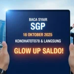 POV Baca Syair SGP 18 Oktober 2025 Konohatoto78 & Langsung Glow Up Saldo! - keluaranterkini.com