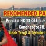 REKOMENDED PARAH! Prediksi HK 13 Oktober 2025 Konohatoto78. Udah Teruji & Terbukti Cuan! - keluaranterkini.com