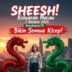 SHEESH! Keluaran Macau 7 Oktober 2025 Konohatoto78 Bikin Semua Kicep! - keluaranterkini.com