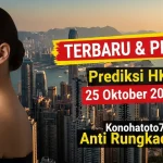 TERBARU & PEDAS! Prediksi HK 25 Oktober 2025 Konohatoto78 Anti Rungkad Club! - keluaranterkini.com