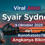 Viral Abis! Syair Sydney 9 Oktober 2025 dari Konohatoto78 Angkanya Bikin Hoki! - keluaranterkini.com