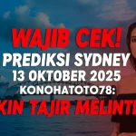 Wajib Cek! Prediksi Sydney 13 Oktober 2025 Konohatoto78 Bikin Tajir Melintir! - keluaranterkini.com