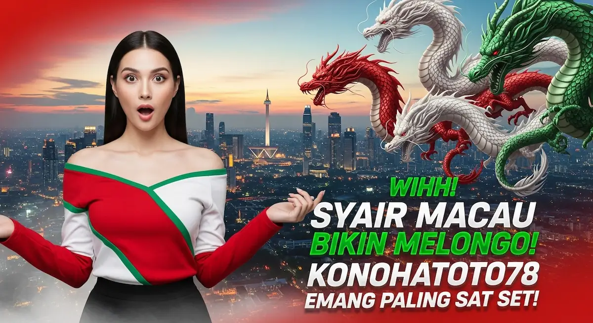 Wihh! Syair Macau 28 Oktober 2025 Bikin Melongo! Konohatoto78 Emang Paling Sat Set! - keluaranterkini.com