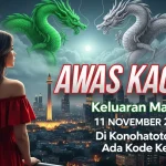 AWAS KAGET! Keluaran Macau 11 November 2025 Di Konohatoto78 Ada Kode Keren! - keluaranterkini.com