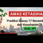 AWAS KETAGIHAN! Prediksi Macau 17 November 2025 dari Konohatoto78, Auto JP! - keluaranterkini.com