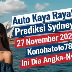 Auto Kaya Raya! Prediksi Sydney 27 November 2025 Konohatoto78 Ini Dia Angka-Nya! - keluaranterkini.com