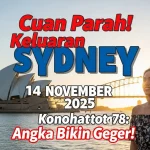 Cuan Parah! Keluaran Sydney 14 November 2025 Konohatoto78 Angka Bikin Geger! - keluaranterkini.com