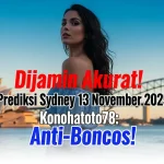 Dijamin Akurat! Prediksi Sydney 13 November 2025 Konohatoto78 Anti-Boncos! - keluaranterkini.com