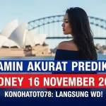 Dijamin Akurat Prediksi Sydney 16 November 2025 Konohatoto78 Langsung WD! - keluaranterkini.com