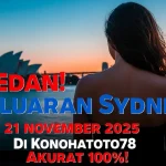 Edan! Keluaran Sydney 21 November 2025 Di Konohatoto78 Akurat 100%! - keluaranterkini.com