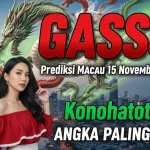 GASSS! Prediksi Macau 15 November 2025 Konohatoto78, Angka Paling JITU! - keluaranterkini.com