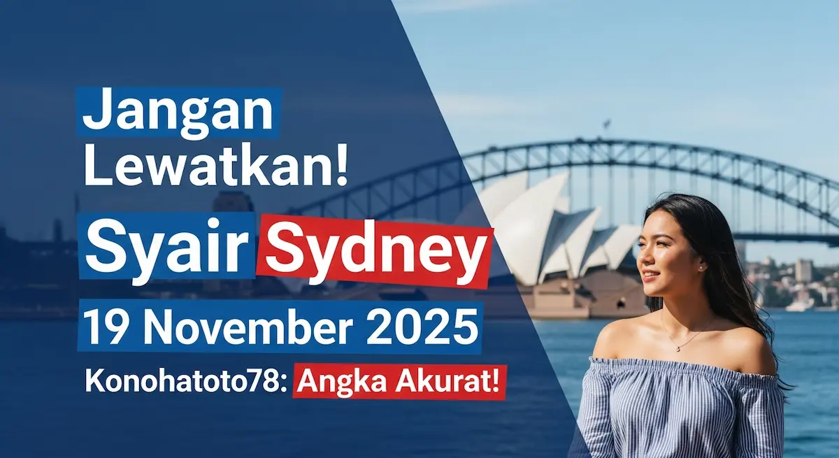 Jangan Lewatkan! Syair Sydney 19 November 2025 Konohatoto78 Angka Akurat! - keluaranterkini.com