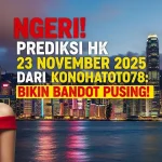 NGERI! Prediksi HK 23 November 2025 Dari Konohatoto78 Bikin Bandot Pusing! - keluaranterkini.com