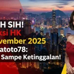 PARAH SIH! Prediksi HK 10 November 2025 Konohatoto78 Jangan Sampe Ketinggalan! - keluaranterkini.com