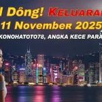 Spill Dong! Keluaran HK 11 November 2025 Konohatoto78, Angka Kece Parah! - keluaranterkini.com