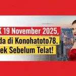 Syair HK 19 November 2025, Cuma Ada di Konohatoto78. Wajib Cek Sebelum Telat! - keluaranterkini.com