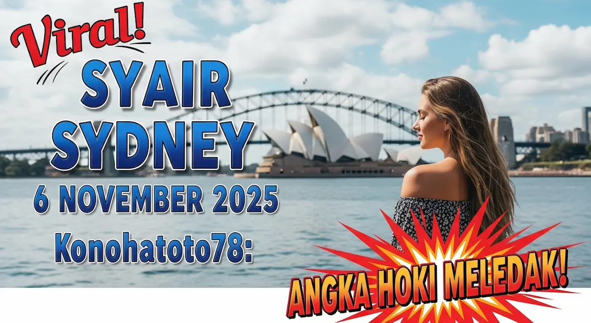 Viral! Syair Sydney 6 November 2025 Konohatoto78 Angka Hoki Meledak! - keluaranterkini.com