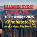 DIJAMIN SYOK! Prediksi HK 10 Desember 2025 Konohatoto78 Angka Maut Siap Meledak! - keluaranterkini.com