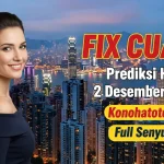FIX CUAN! Prediksi HK 2 Desember 2025 Konohatoto78 Malam Ini. Full Senyum! - keluaranterkini.com